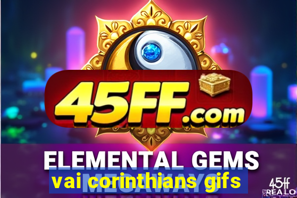 vai corinthians gifs